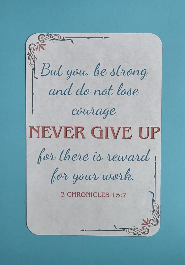 4 x 6 magnet with 2 chronicles chapter 15 verse 7 and the phrase Never Give Up