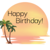 sunrise-happy-birthday-front front of card image of sunrise with reflection on water and two palm trees on the side