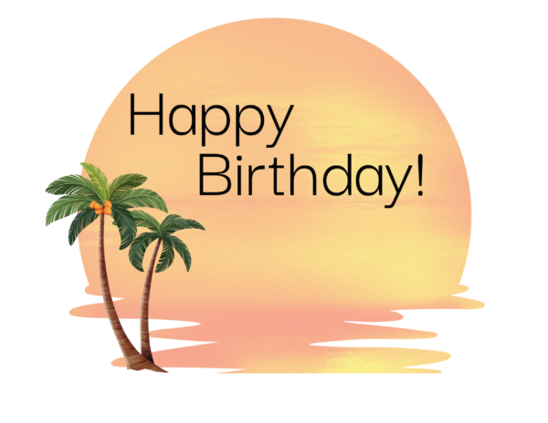 sunrise-happy-birthday-front front of card image of sunrise with reflection on water and two palm trees on the side